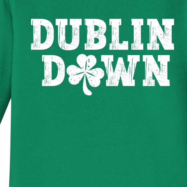 Dublin Down Funny St Patricks Day Baby Long Sleeve Bodysuit