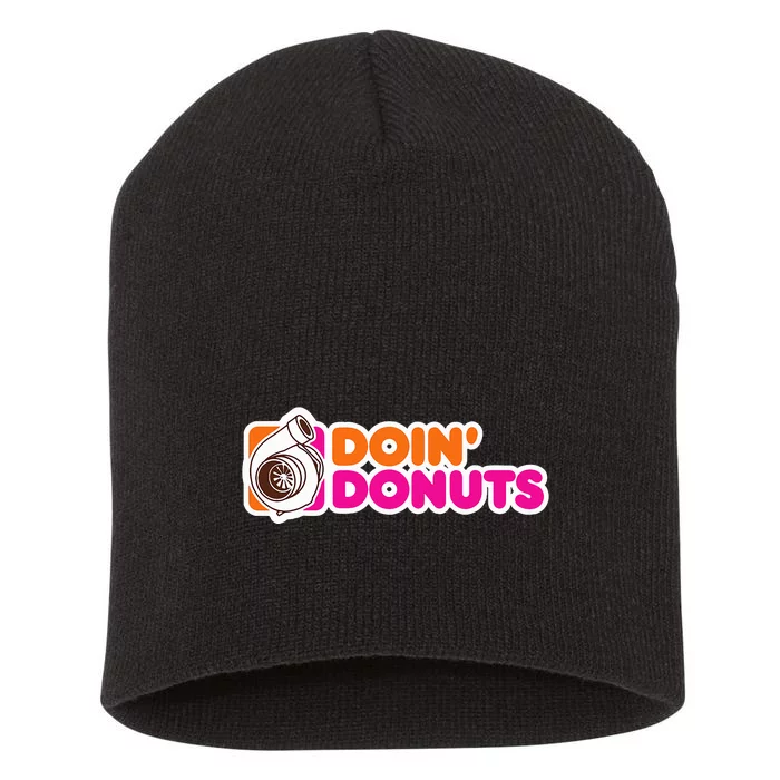 Doin Donuts Funny Racing & Drift Car Enthusiast Short Acrylic Beanie