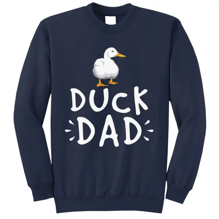 Duck Dad Funny Duck Enthusiast Duckling Lover Farmer Father Sweatshirt