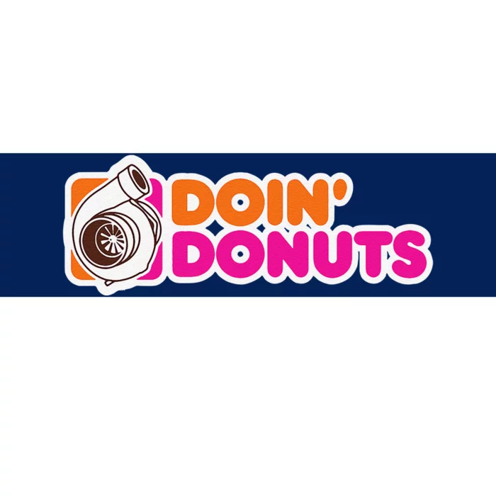 Doin Donuts Funny Racing & Drift Car Enthusiast Bumper Sticker