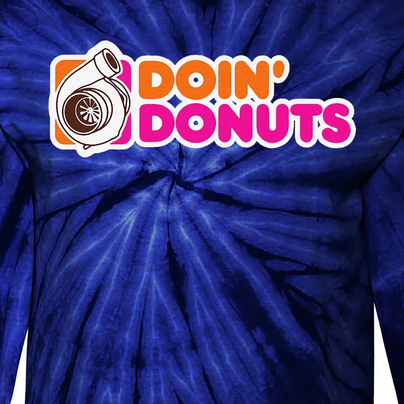 Doin Donuts Funny Racing & Drift Car Enthusiast Tie-Dye Long Sleeve Shirt