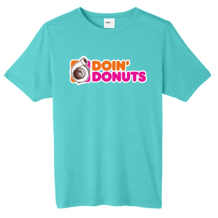 Doin Donuts Funny Racing & Drift Car Enthusiast ChromaSoft Performance T-Shirt