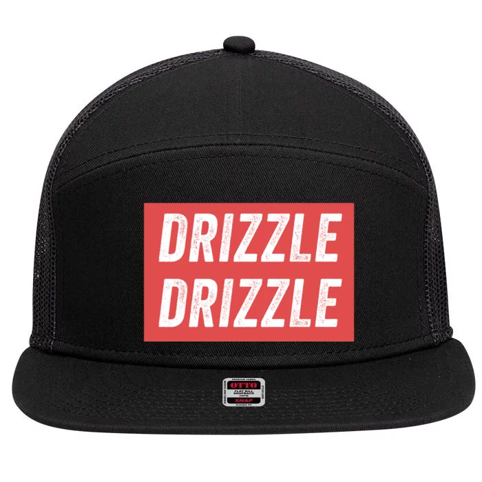 Drizzle Drizzle Funny Soft Guy Era Meme Funny Meme Hilarious Sarcasm Trendy 7 Panel Mesh Trucker Snapback Hat