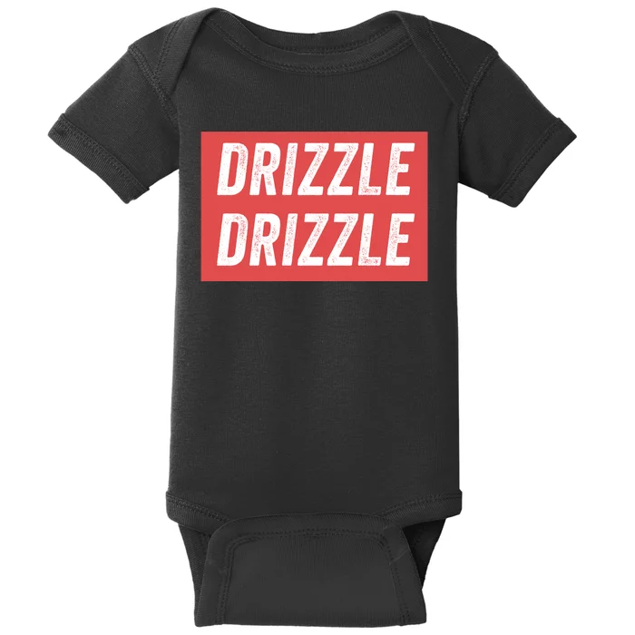 Drizzle Drizzle Funny Soft Guy Era Meme Funny Meme Hilarious Sarcasm Trendy Baby Bodysuit