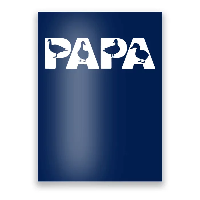 Duck Dad Funny Papa Duck Father Day Gift Poster