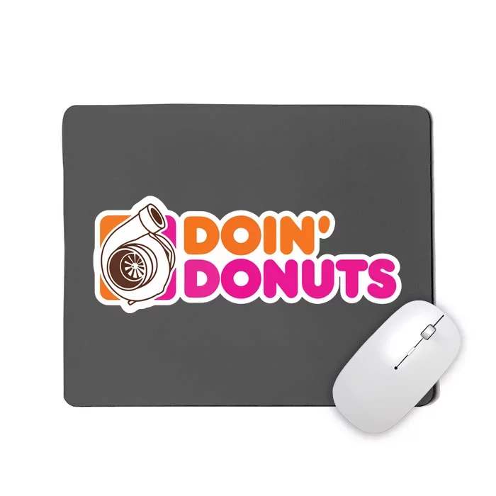 Doin Donuts Funny Racing Drift Car Enthusiast Mousepad