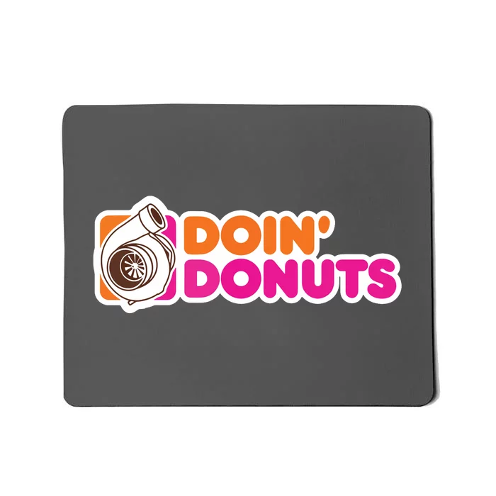 Doin Donuts Funny Racing Drift Car Enthusiast Mousepad