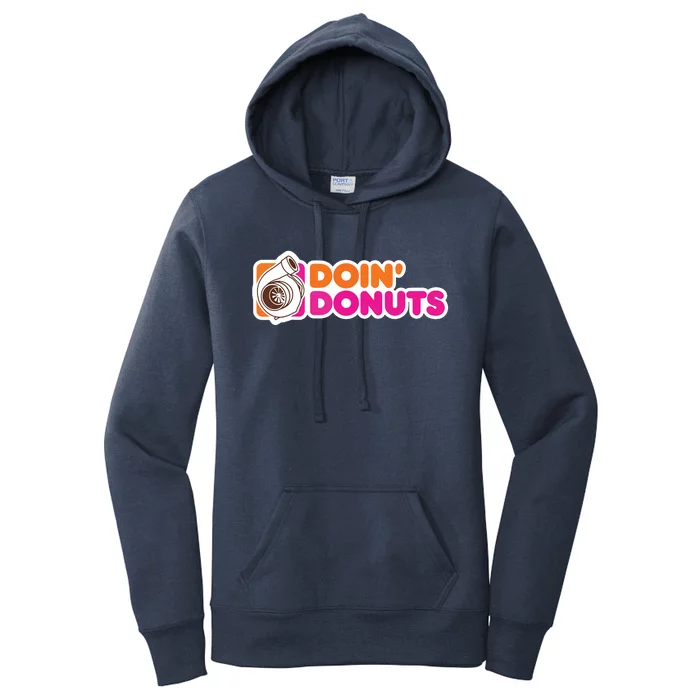 Doin Donuts Funny Racing Drift Car Enthusiast Women's Pullover Hoodie