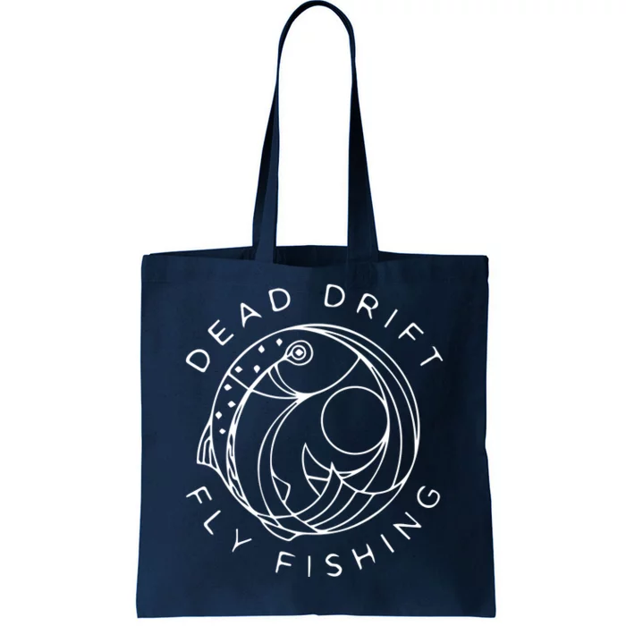 Dead Drift Fly Fishing Tote Bag