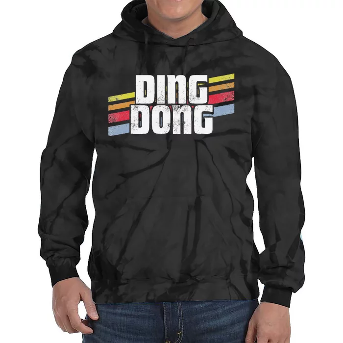 Ding Dong Funny Sayings Sarcastic Humor Joke Novelty Gift Tie Dye Hoodie