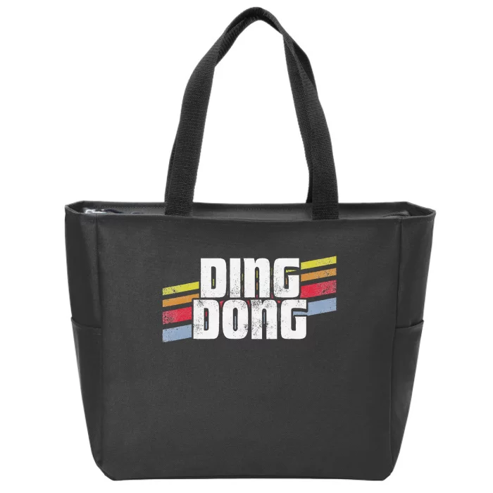 Ding Dong Funny Sayings Sarcastic Humor Joke Novelty Gift Zip Tote Bag