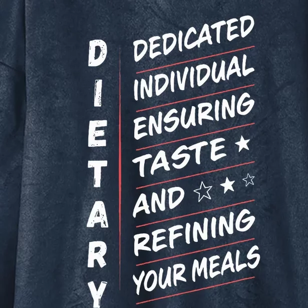 Dietary Definition Food Service Dietary Week Appreciation Hooded Wearable Blanket