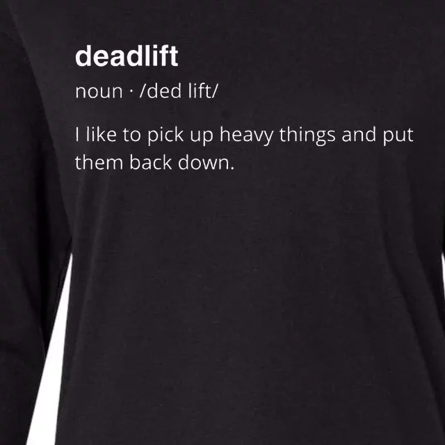 Deadlift Definition Funny Gym Humor Pump Cover Womens Cotton Relaxed Long Sleeve T-Shirt