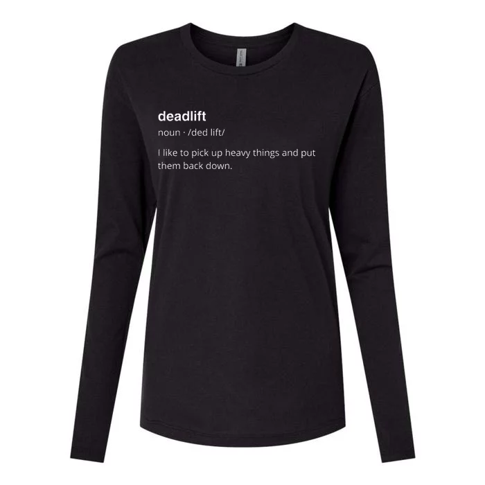 Deadlift Definition Funny Gym Humor Pump Cover Womens Cotton Relaxed Long Sleeve T-Shirt