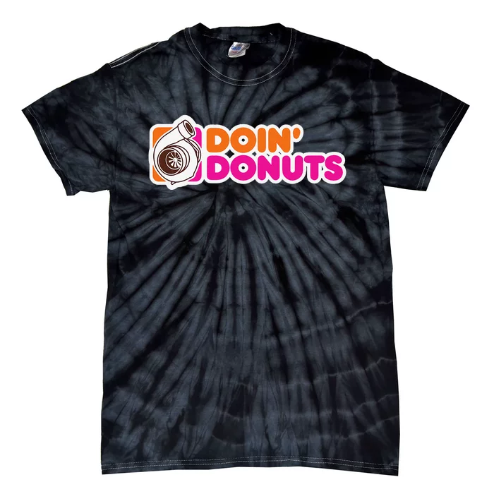 Doin Donuts Funny Racing & Drift Car Enthusiast Tie-Dye T-Shirt