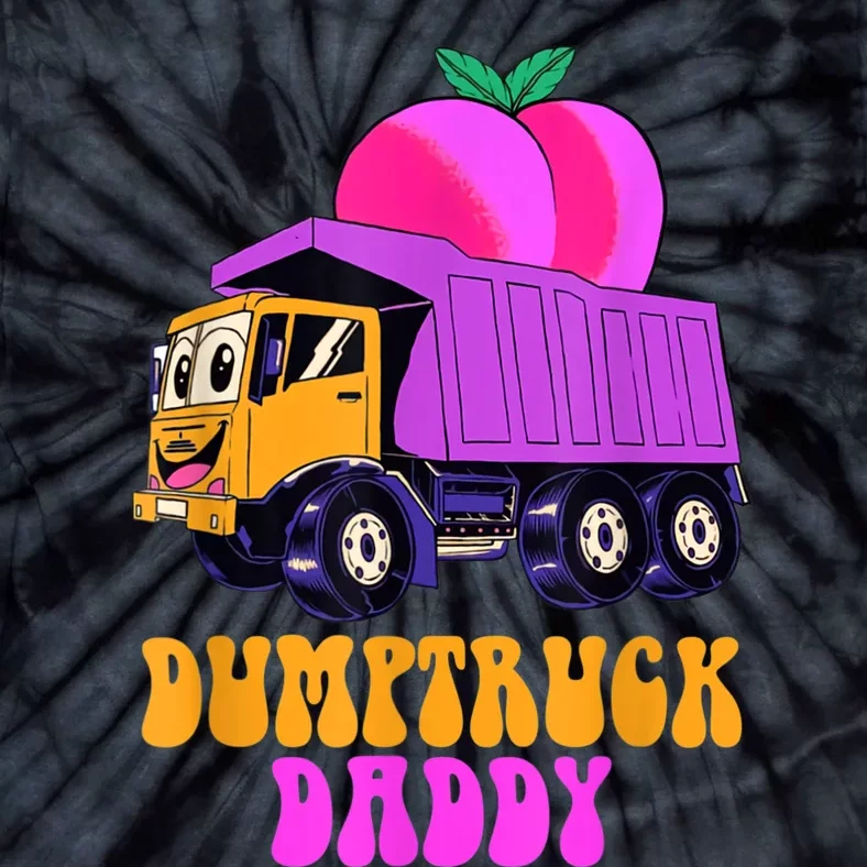 Dumptruck Daddy Funny Tie-Dye T-Shirt