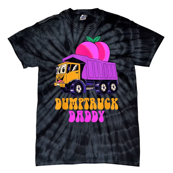 Dumptruck Daddy Funny Tie-Dye T-Shirt