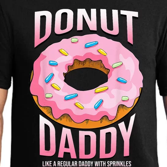 Donut Daddy For Dads Funny Sprinkles Food Lover Gifts Pajama Set