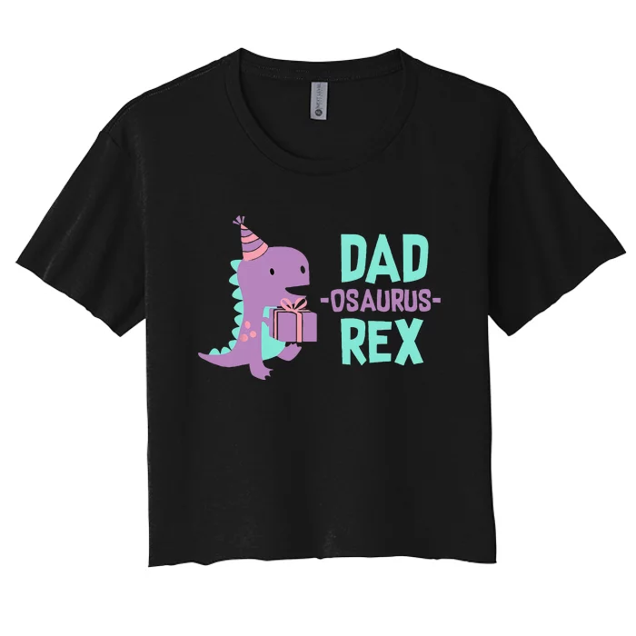 Dad Dinosaur Family Matching Birthday Party Daughter Women's Crop Top Tee