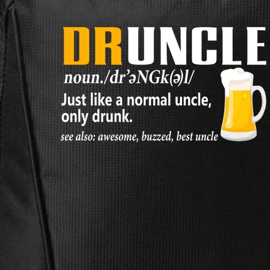 Druncle Definition Funny Gift For Uncle Present Novelty City Backpack