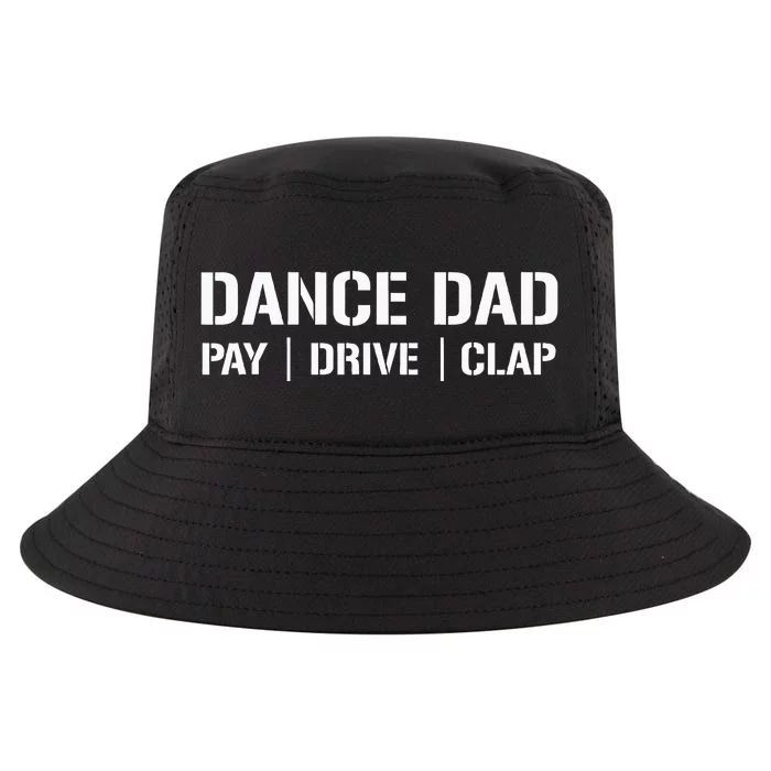 Dance Dad Funny Dancing Daddy Proud Dancer Dad I Finance Cool Comfort Performance Bucket Hat