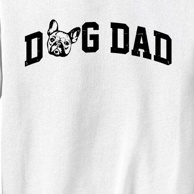 Dog Dad French Bulldog Sweatshirt