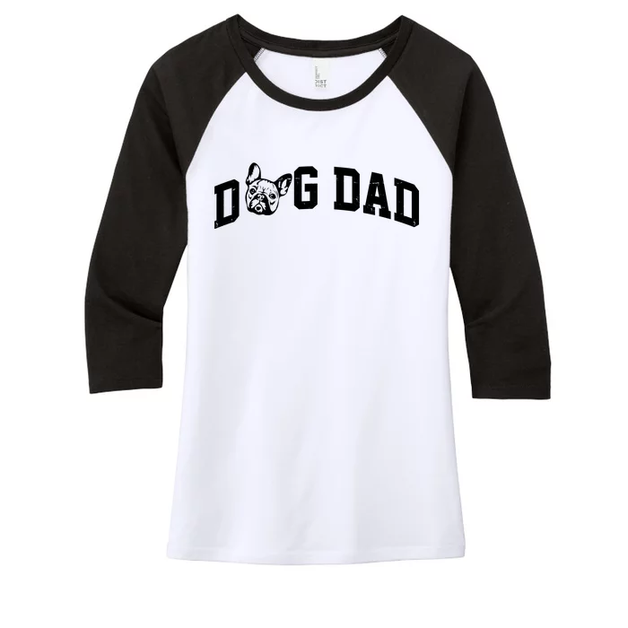 Dog Dad French Bulldog Women's Tri-Blend 3/4-Sleeve Raglan Shirt