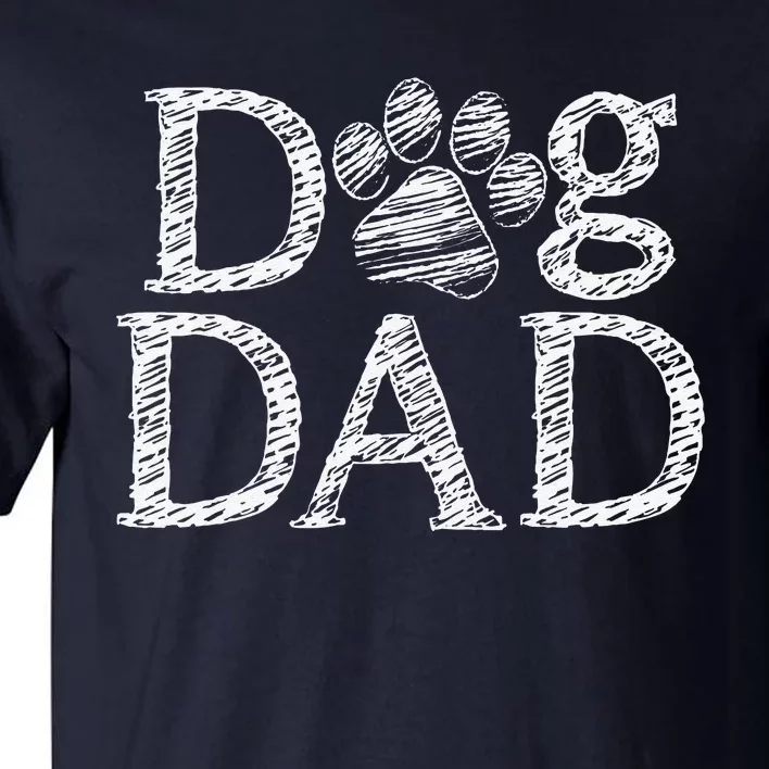 Dog Dad Graphic Father`s Day Dog Lover Tall T-Shirt