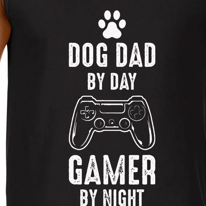 Dog Dads Gamer Dog Dad By Day Gamer By Night Dog Dad Gaming Comfort Colors® Tank Top