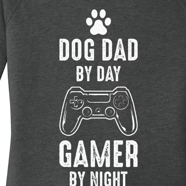 Dog Dads Gamer Dog Dad By Day Gamer By Night Dog Dad Gaming Women's Perfect Tri Tunic Long Sleeve Shirt