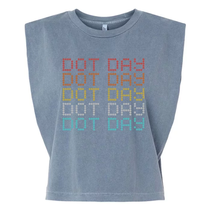 Dot Day Gift Make Your Mark Dot Day See Where It Takes You Great Gift Garment-Dyed Women's Muscle Tee