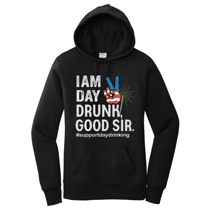 Day Drunk Good Sir Funny 4th Of July Design Women's Pullover Hoodie