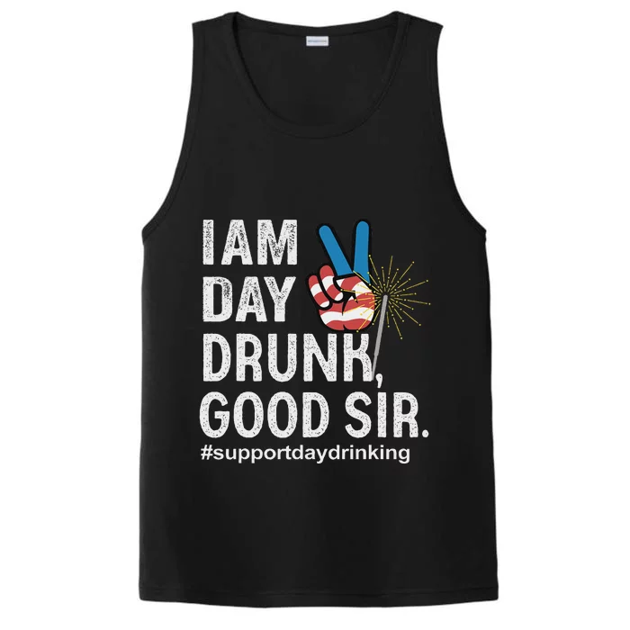 Day Drunk Good Sir Funny 4th Of July Design Performance Tank