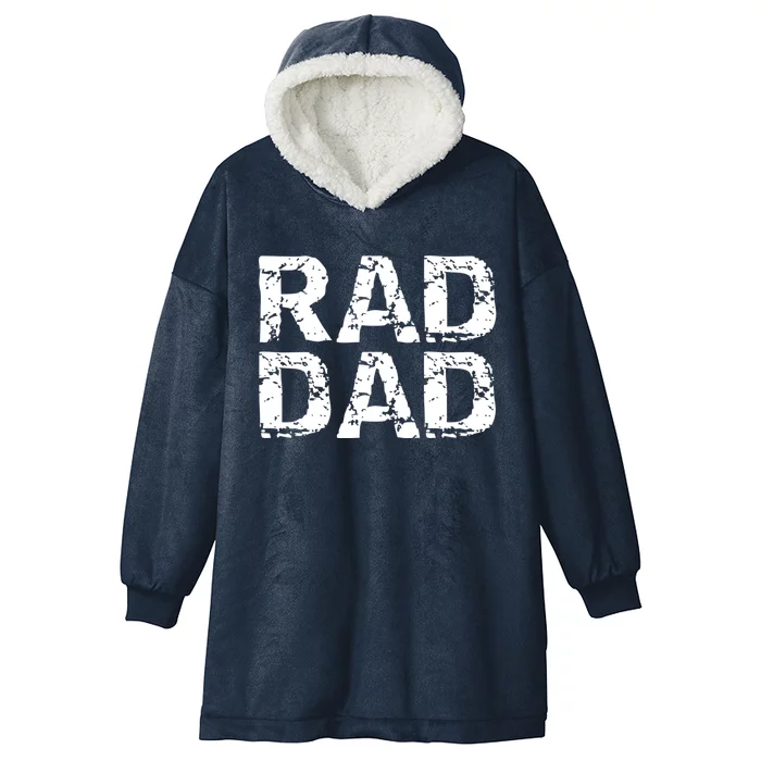 Distressed Dad Gift Retro FatherS Day Quote Vintage Rad Dad Gift Hooded Wearable Blanket