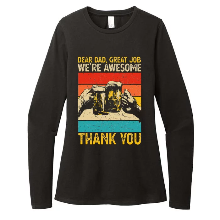 Dear Dad Great Job We're Awesome Thank You Womens CVC Long Sleeve Shirt