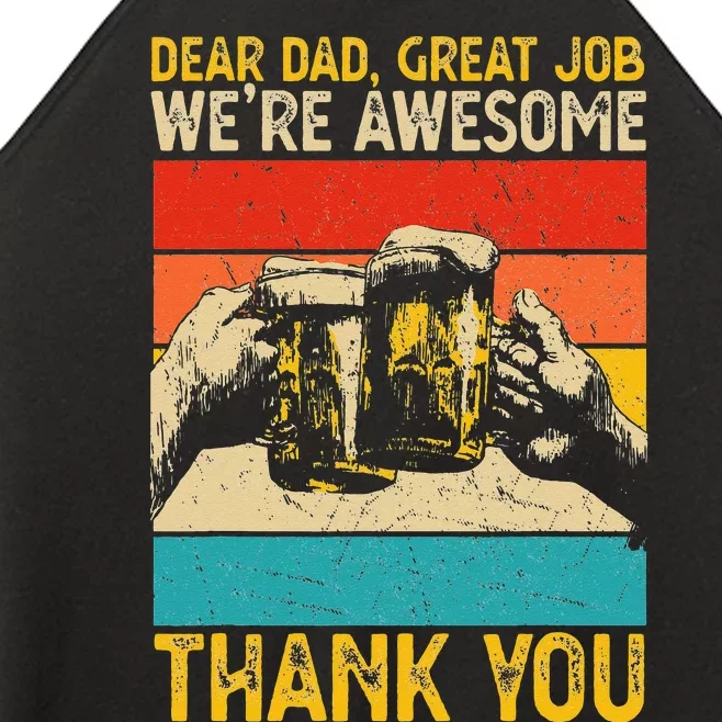 Dear Dad Great Job We're Awesome Thank You Women’s Perfect Tri Rocker Tank