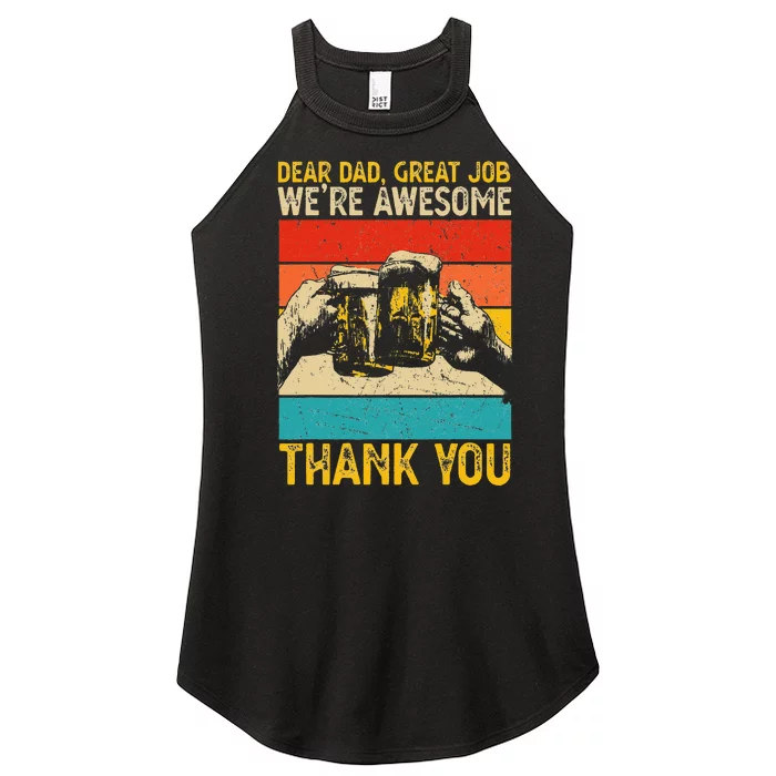 Dear Dad Great Job We're Awesome Thank You Women’s Perfect Tri Rocker Tank