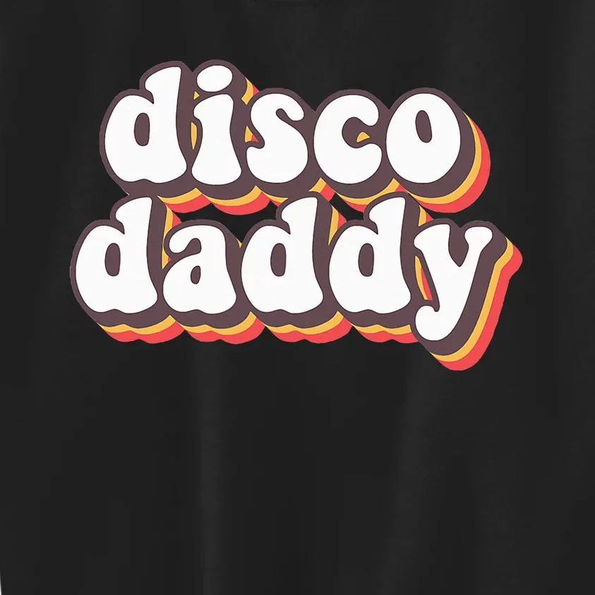 Disco Daddy Groovy Retro Hippie 70s Disco Outfits Kids Sweatshirt