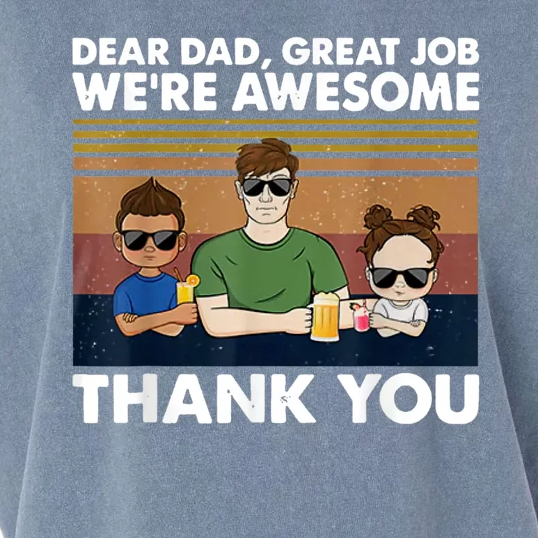 Dear Dad Great Job Were Awesome Thank You Garment-Dyed Women's Muscle Tee