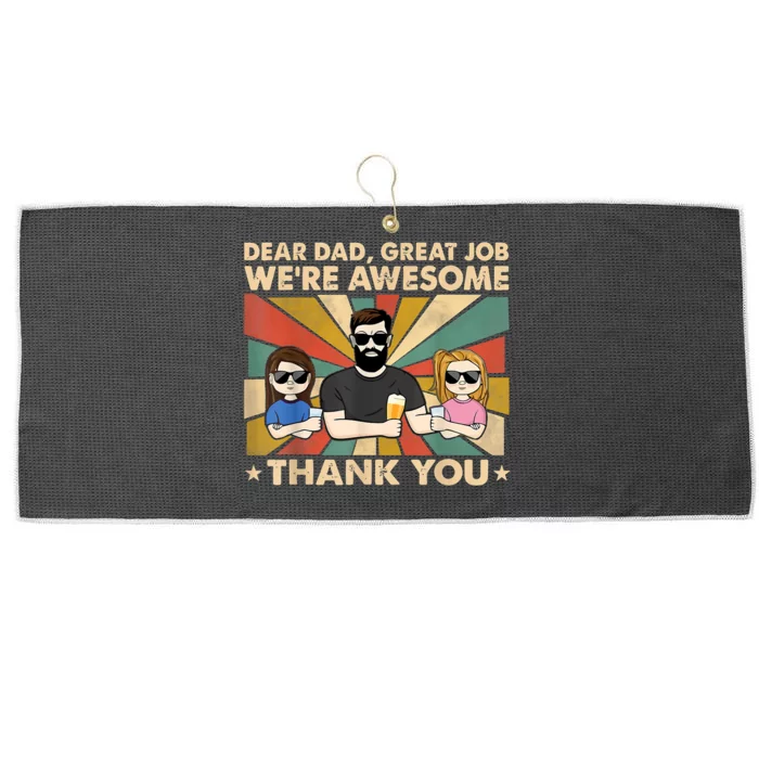 Dear Dad Great Job Were Awesome Thank You Father Day Tees Large Microfiber Waffle Golf Towel