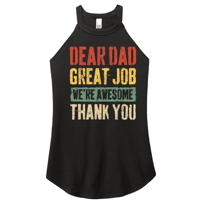 Dear Dad Great Job Were Awesome Thank You Father Women’s Perfect Tri Rocker Tank