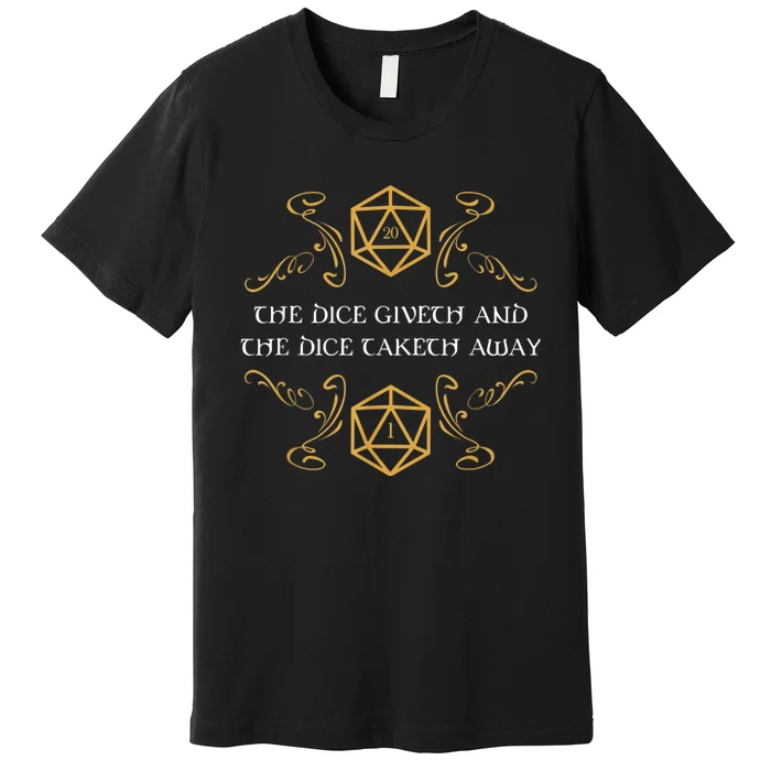 D20 Dice Giveth And Taketh Away Funny Nerdy Premium T-Shirt