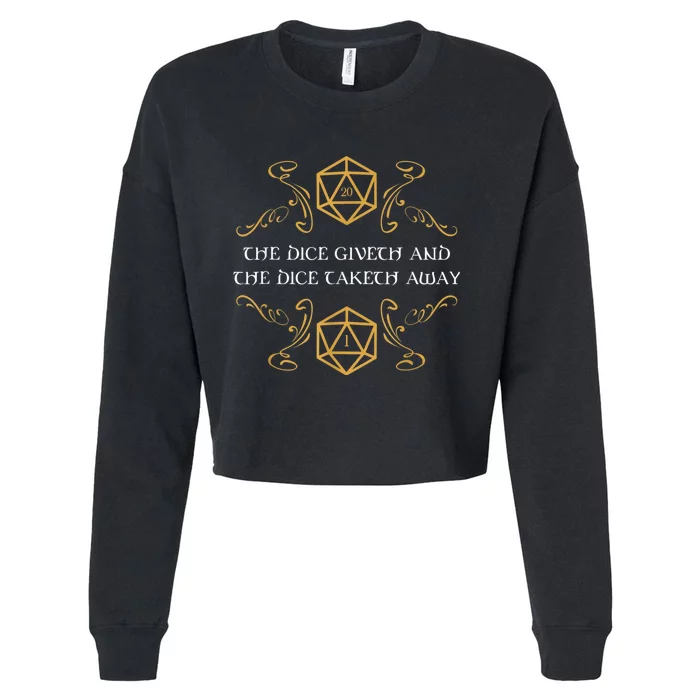 D20 Dice Giveth And Taketh Away Funny Nerdy Cropped Pullover Crew