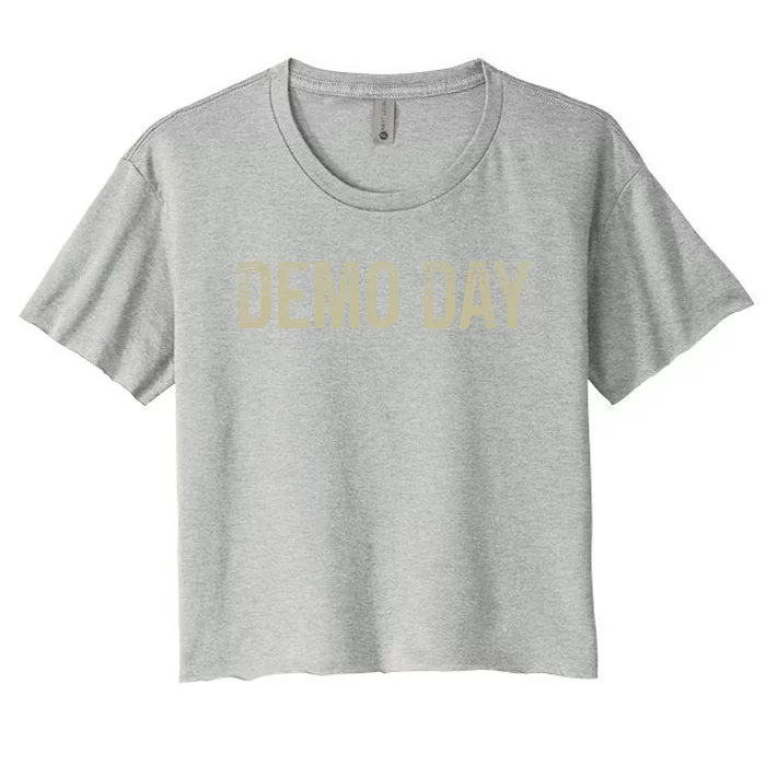 Demo Day Gift Vintage Style Gift Women's Crop Top Tee