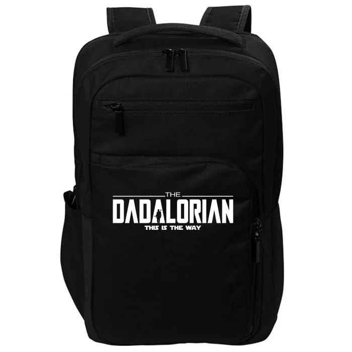 Dadalorian Dad Husband Gift FatherS Day Impact Tech Backpack