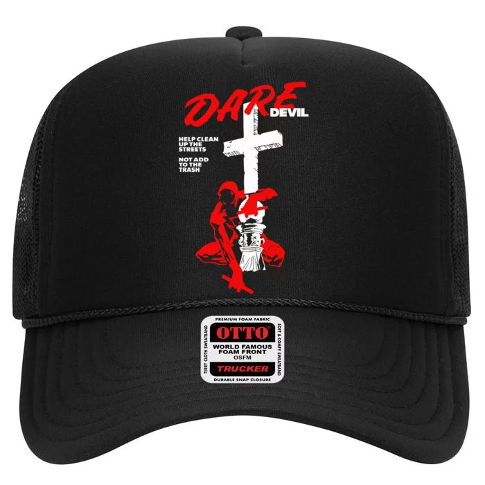 Dare Devil Help Clean Up The Streets Not Add To The Trash High Crown Mesh Trucker Hat