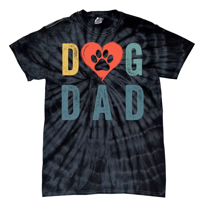 Dog Dad Happy FatherS Day Puppy Dad Dog Daddy Loving Dad Dog Parent Dog Lover Tie-Dye T-Shirt