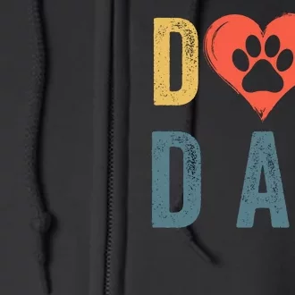 Dog Dad Happy FatherS Day Puppy Dad Dog Daddy Loving Dad Dog Parent Dog Lover Full Zip Hoodie