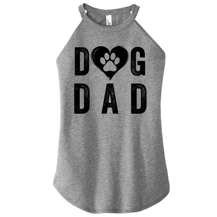 Dog Dad Happy FatherS Day Dog Lover Puppy Dad Dog Daddy Loving Dad Dog Parent Women’s Perfect Tri Rocker Tank