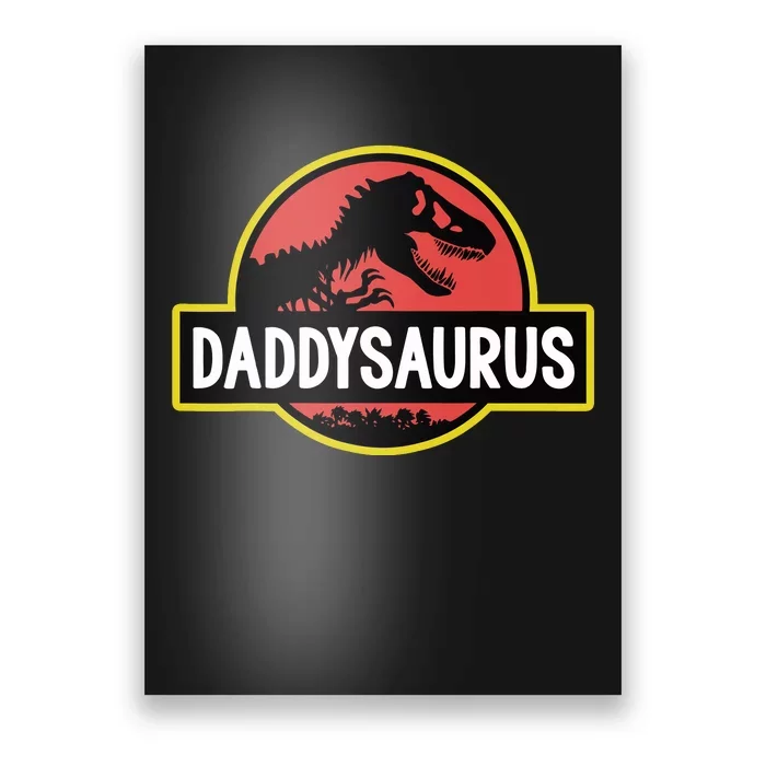 Daddysaurus Dad Husband Fathers Day Gift Matching Dinosaur Poster